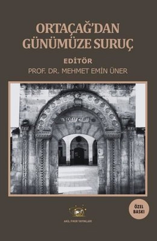 Ortaçağ'dan Günümüze Suruç - Özel Baskı | Akıl Fikir Yayınları (İnce Kapak)