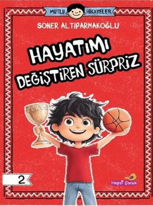 Hayatımı Değiştiren Sürpriz