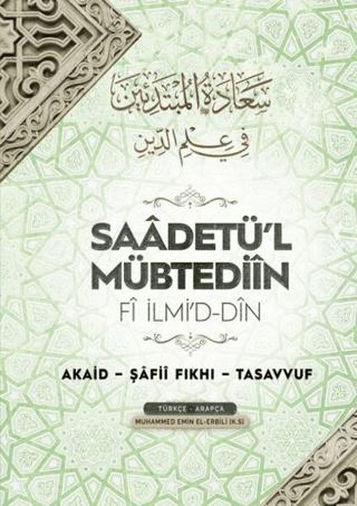 Saadetü'l Mübtediin | Semerkand Yayınları (Ciltli)