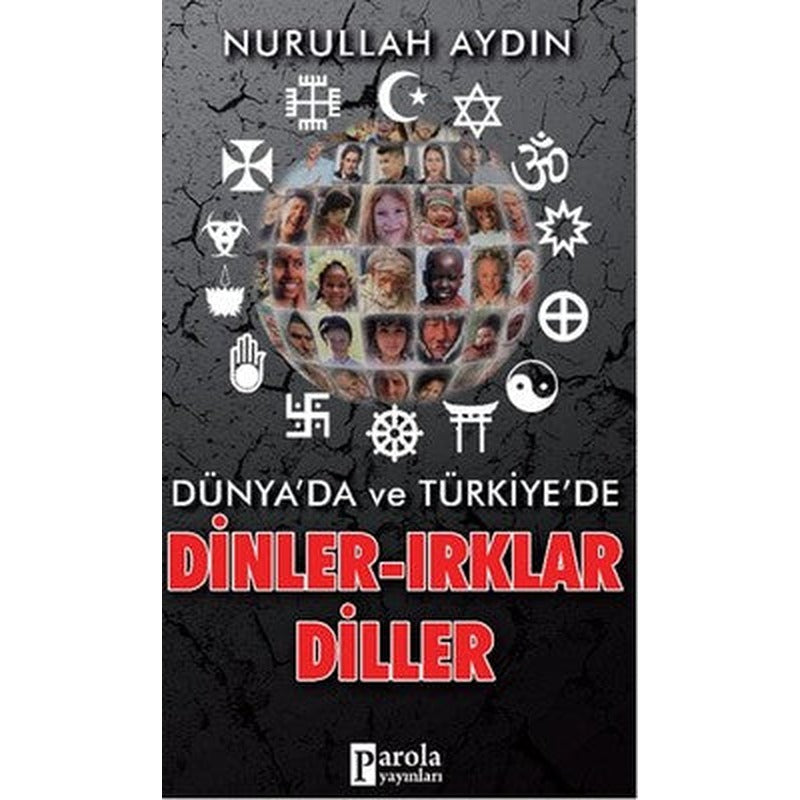 Dünya'da ve Türkiye'de Dinler- Irklar-Diller | Parola Yayınları