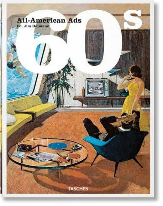 All-American Ads of the 60s | Taschen GmbH (Ciltli)