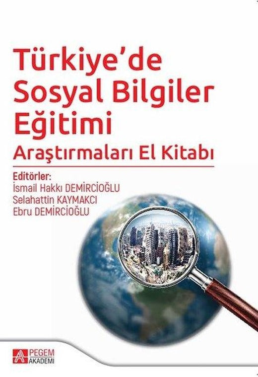 Türkiye'de Sosyal Bilgiler Eğitimi Araştırmaları El Kitabı | Pegem Akademi Yayıncılık (İnce Kapak)