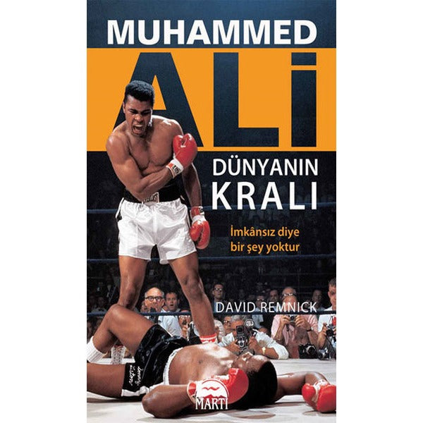 Muhammed Ali - Dünyanın Kralı | Martı Yayınları (İnce Kapak)