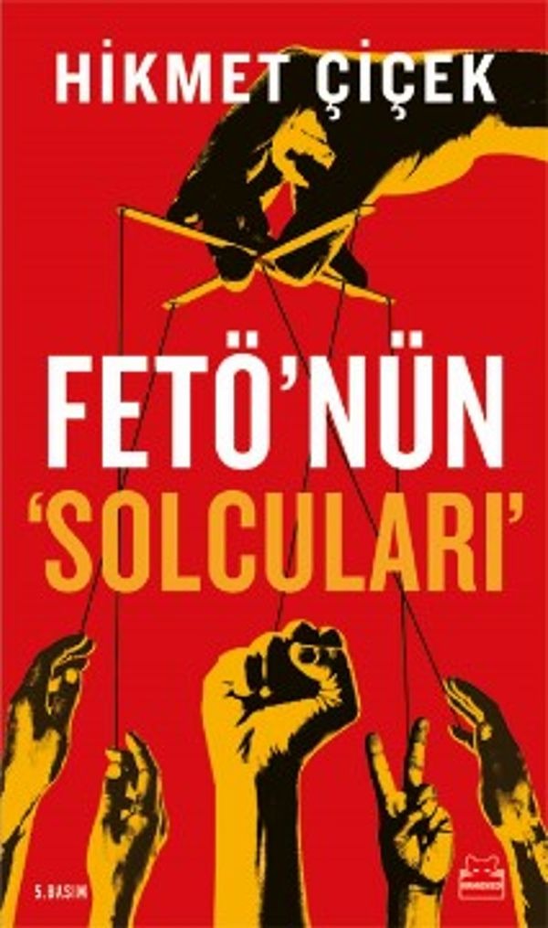 Fetö'nün Solcuları | Kırmızı Kedi