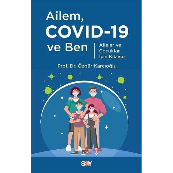 Ailem Covid-19 ve Ben | Say Yayınları