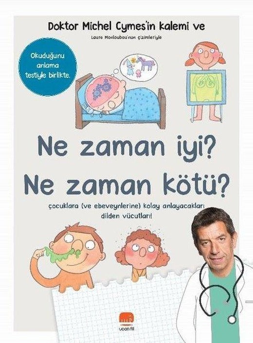 Ne Zaman İyi? Ne Zaman Kötü? | Uçan Fil (İnce Kapak)