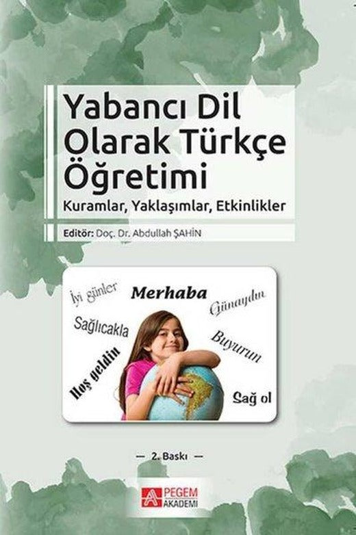 Yabancı Dil Olarak Türkçe Öğretimi | Pegem Akademi Yayıncılık (İnce Kapak)