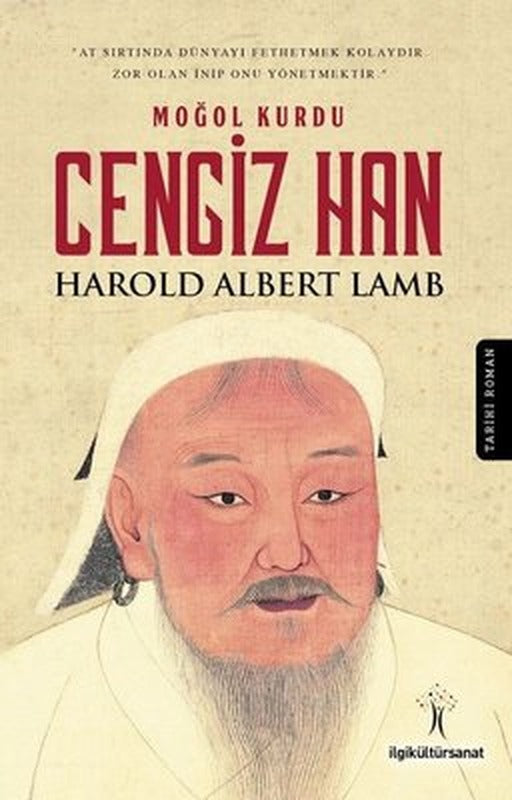 Moğol Kurdu Cengiz Han | İlgi Kültür Yayınları