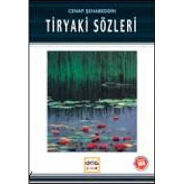 Tiryaki Sözleri | Nar Genç (İnce Kapak)