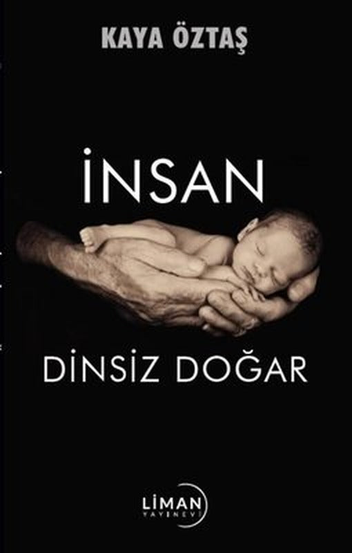 İnsan Dinsiz Doğar | Liman Yayınevi