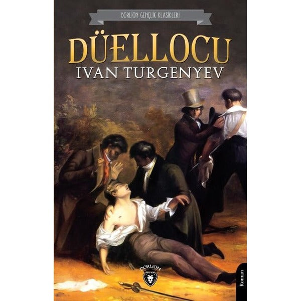 Düellocu - Gençlik Klasikleri | Dorlion Yayınevi
