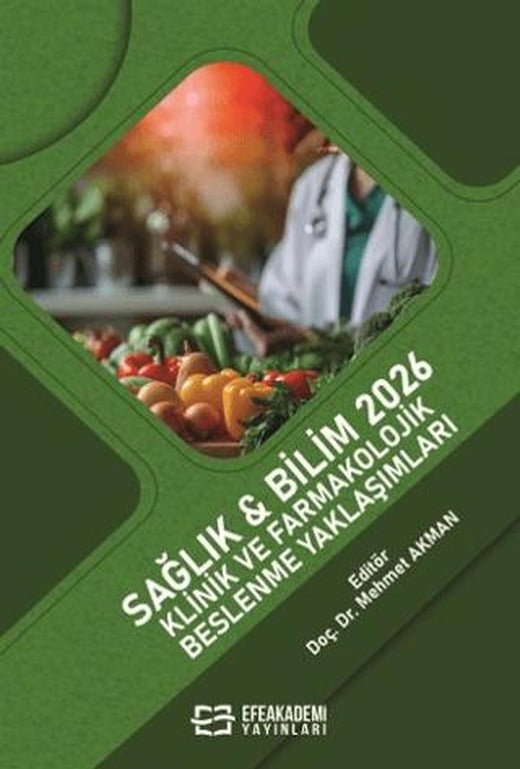 Sağlık & Bilim 2026: Klinik ve Farmakolojik Beslenme Yaklaşımları