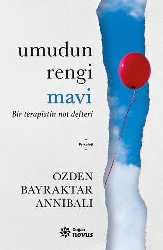 Umudun Rengi Mavi - Bir Terapistin Not Defteri | Doğan Novus (İnce Kapak)