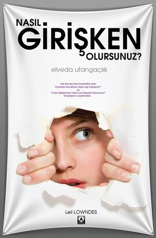 Nasıl Girişken Olursunuz? | Kuzey Yayınları (Cep Boy)