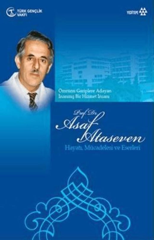 Prof. Dr. Asaf Ataseven | Yeditepe Yayınevi (Ciltli)