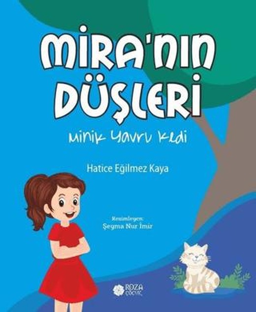 Mira’nın Düşleri | Roza Çocuk Yayınları (Ciltsiz)