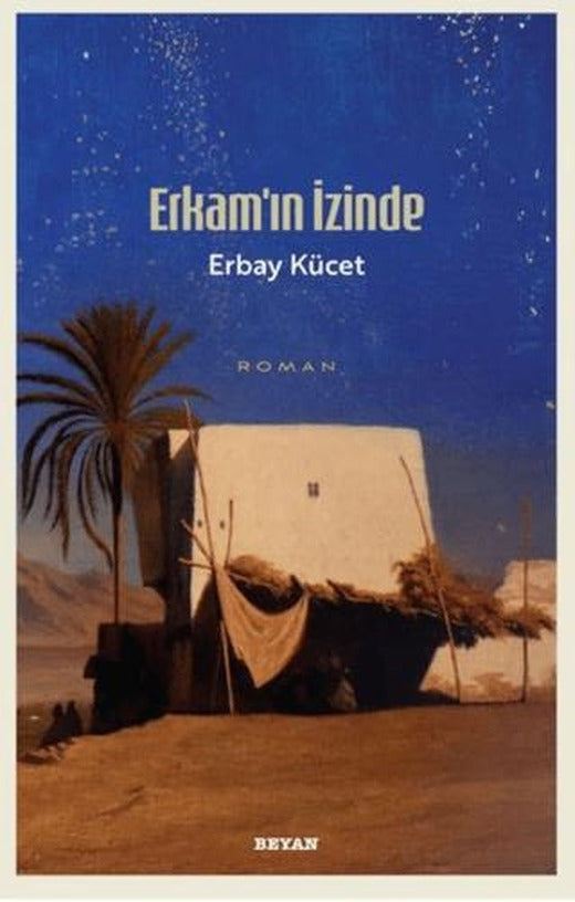 Erkam'ın İzinde