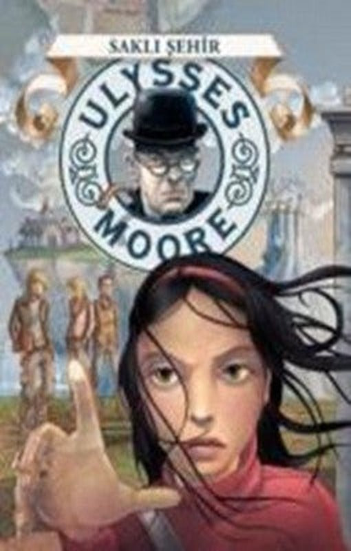 Ulysses Moore 7 - Saklı Şehir | Doğan ve Egmont Yayıncılık