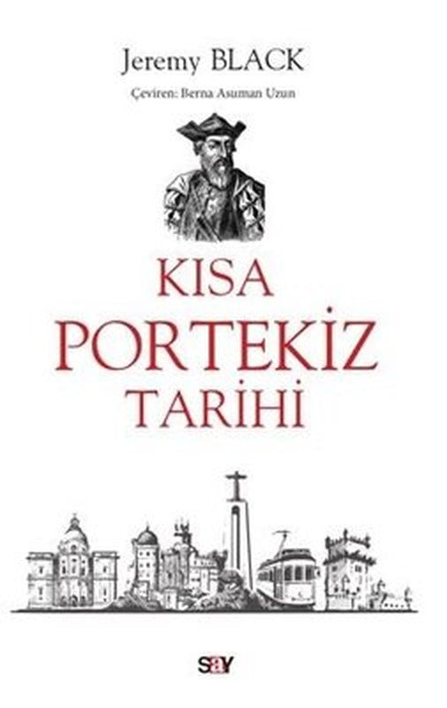 Kısa Portekiz Tarihi | Say Yayınları