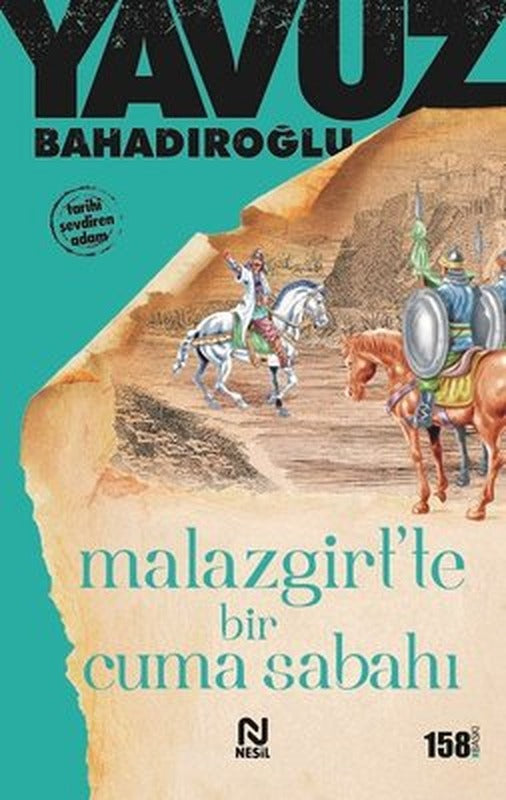 Malazgirtte Bir Cuma Sabahı | Nesil Yayınları