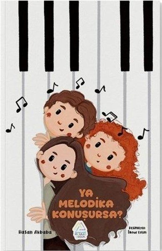 Ya Melodika Konuşursa? | Mahlas Çocuk (İnce Kapak)