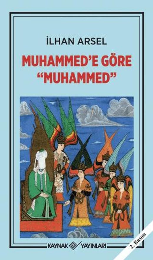 Muhammed’e Göre Muhammed