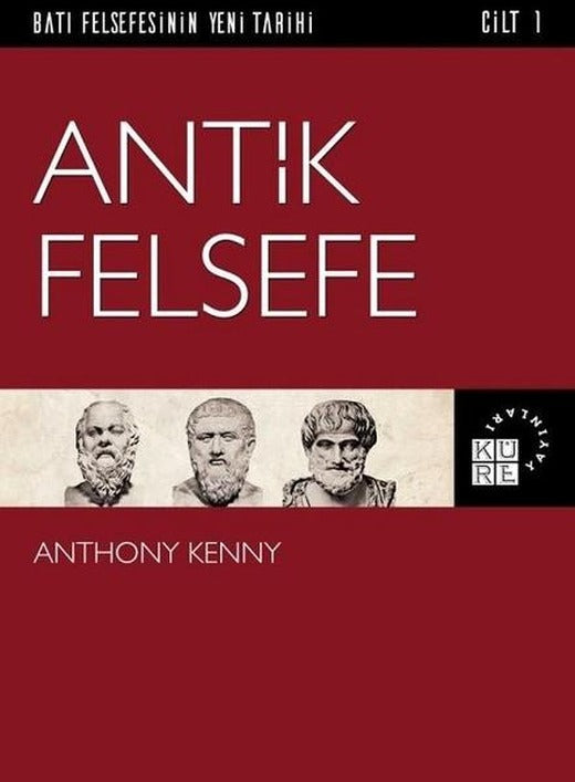 Antik Felsefe Cilt 1 | Küre Yayınları (İnce Kapak)