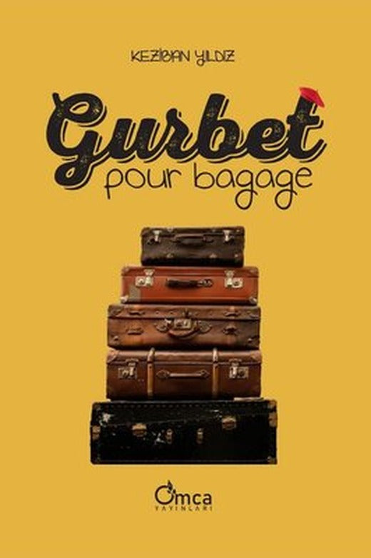 Gurbet - Pour Bagage | Omca (İnce Kapak)