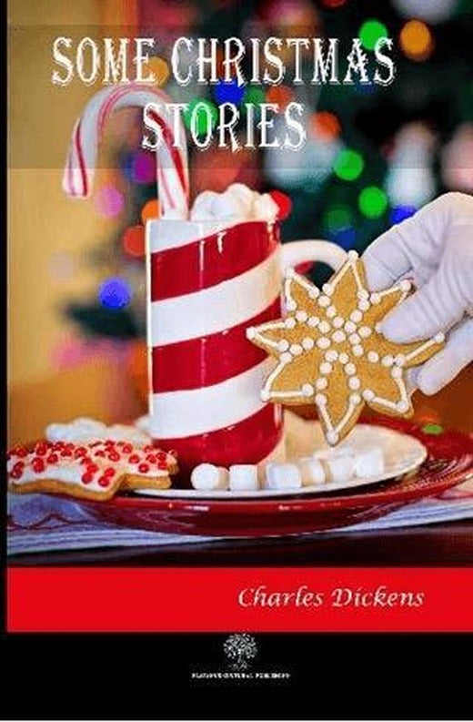 Some Christmas Stories | Platanus Publishing (Ciltsiz)