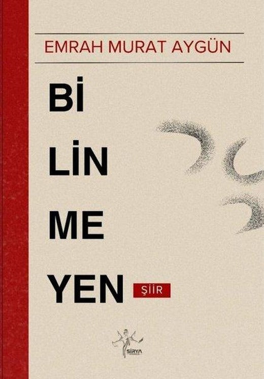 Bilinmeyen | Sirya Yayınları (İnce Kapak)