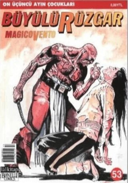 Büyülü Rüzgar Sayı: 53 Magicovento On Üçüncü Ayın Çocukları | Lal Kitap (Ciltsiz)