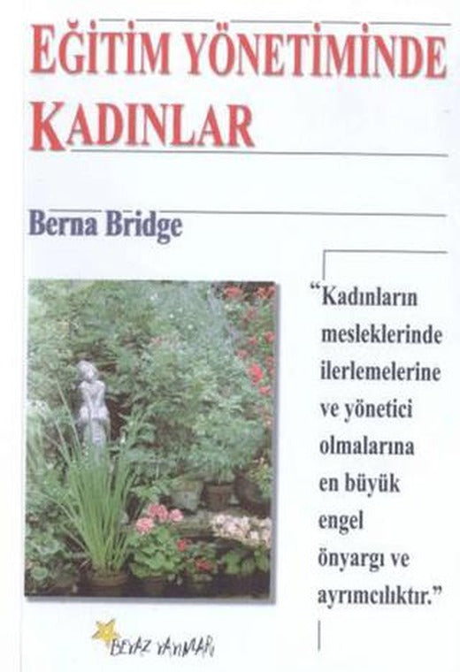 Eğitim Yönetiminde Kadınlar | Beyaz Yayınları (Ciltsiz)
