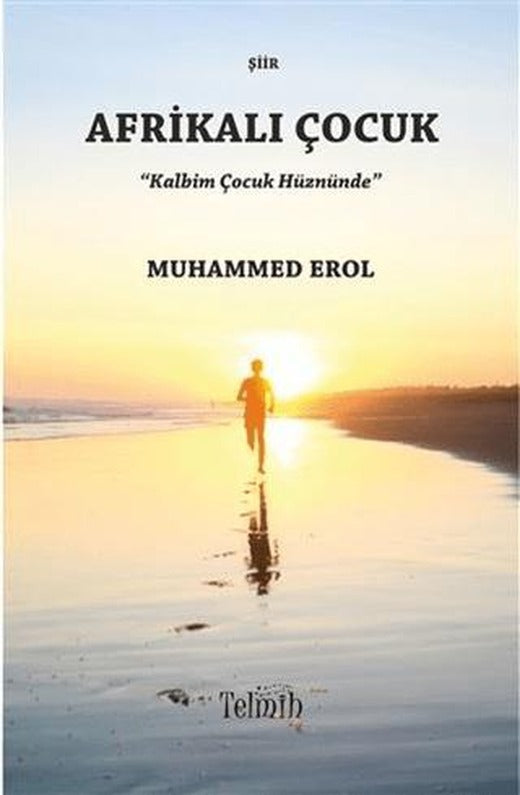 Afrikalı Çocuk | Telmih Kitap (Ciltsiz)