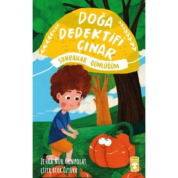 Doğa Dedektifi Çınar - Sonbahar Günlüğüm | Timaş Çocuk (İnce Kapak)