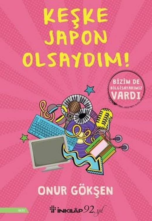 Keşke Japon Olsaydım! | İnkılap Yayınları