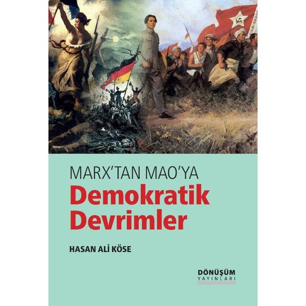 Marx'tan Mao'ya Demokratik Devrimler | Dönüşüm Yayınları (İnce Kapak)