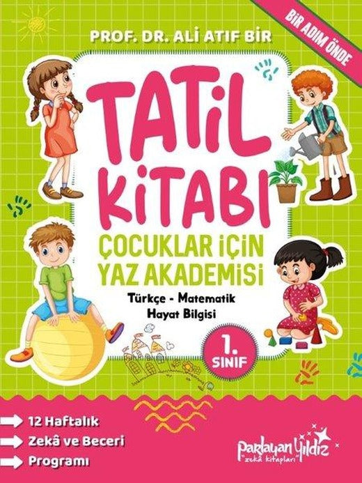 1.Sınıf Tatil Kitabı - Çocuklar İçin Yaz Akademisi | Parlayan Yıldız (İnce Kapak)