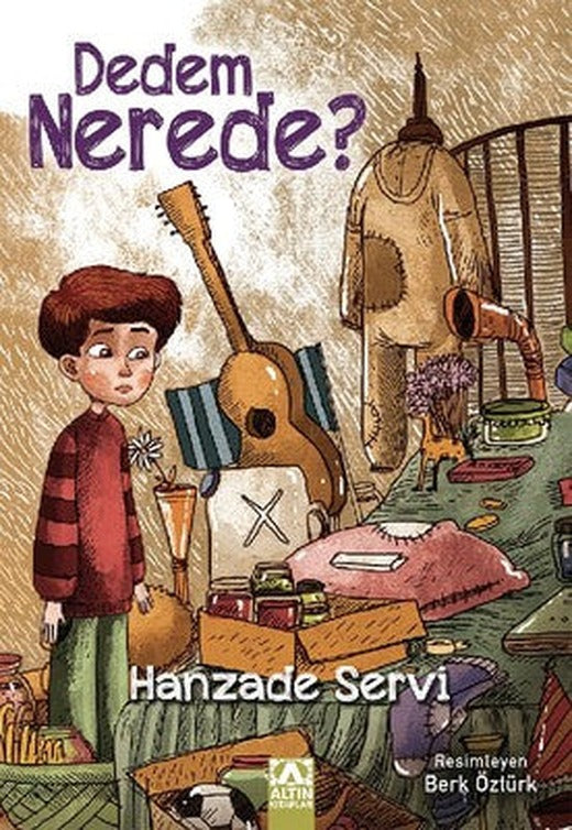 Dedem Nerede? | Altın Kitaplar