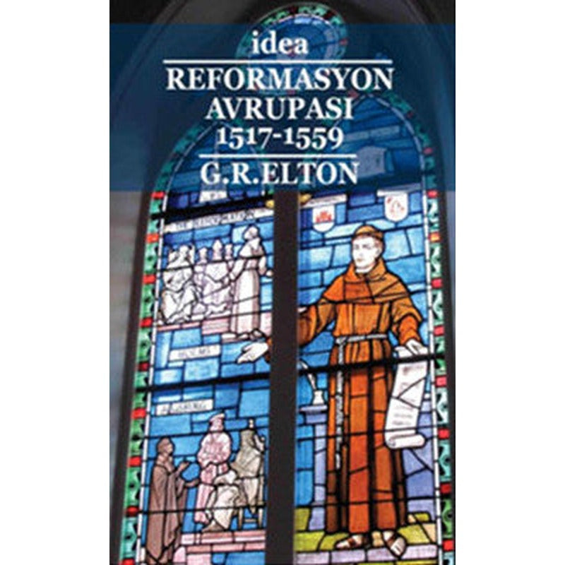 Reformasyon Avrupası 1517-1559 | İdea Yayınevi