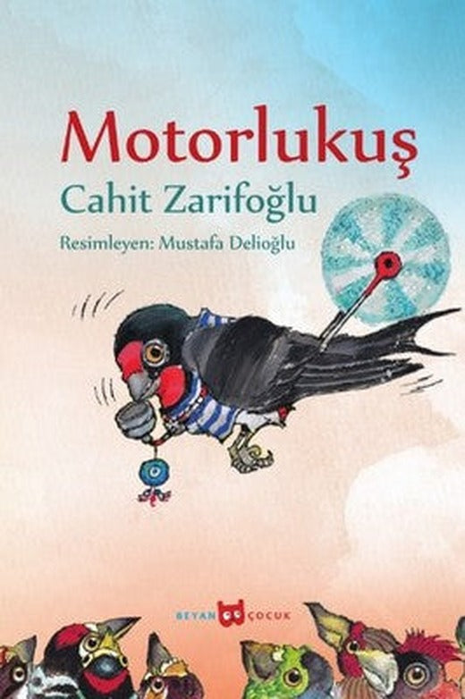 Motorlu Kuş-Resimli Versiyon | Beyan Yayınları