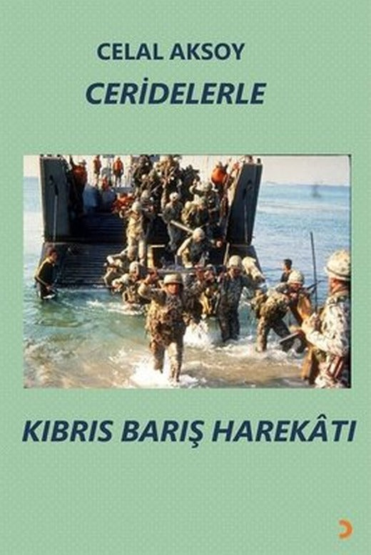 Ceridelerle Kıbrıs Barış Harekatı | Cinius