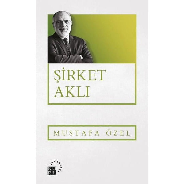 Şirket Aklı | Küre Yayınları (İnce Kapak)
