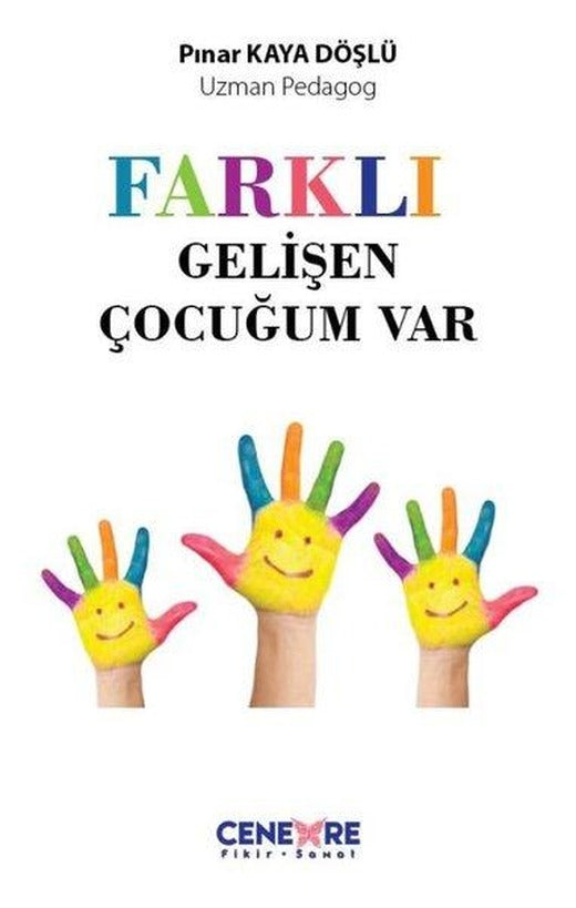 Farklı Gelişen Çocuğum Var | Cenevre Fikir Sanat (İnce Kapak)
