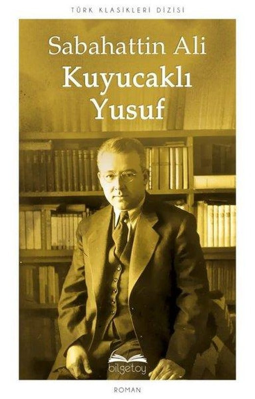 Kuyucaklı Yusuf | Bilgetoy (İnce Kapak)