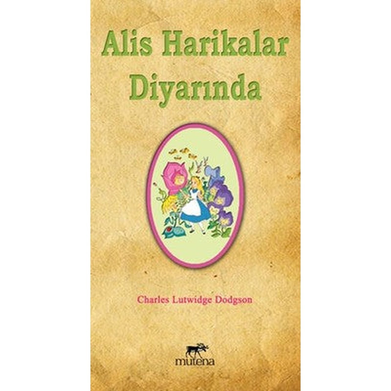 Alis Harikalar Diyarında | Mutena Yayınları