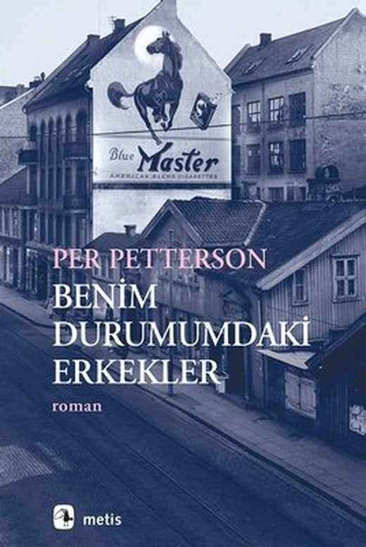 Benim Durumumdaki Erkekler | Metis Yayınları