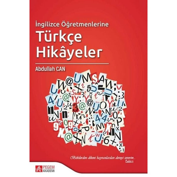 İngilizce Öğretmenlerine Türkçe Hikayeler | Pegem Akademi Yayıncılık (Ciltsiz)