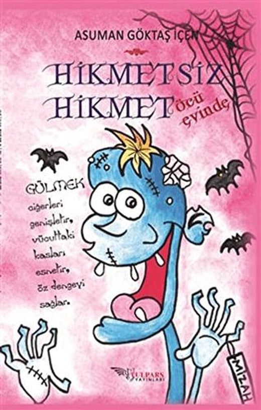 Hikmetsiz Hikmet - Öcü Evinde | Tulpars Yayınevi (Ciltsiz)