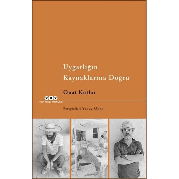 Uygarlığın Kaynaklarına Doğru | Yapı Kredi Yayınları