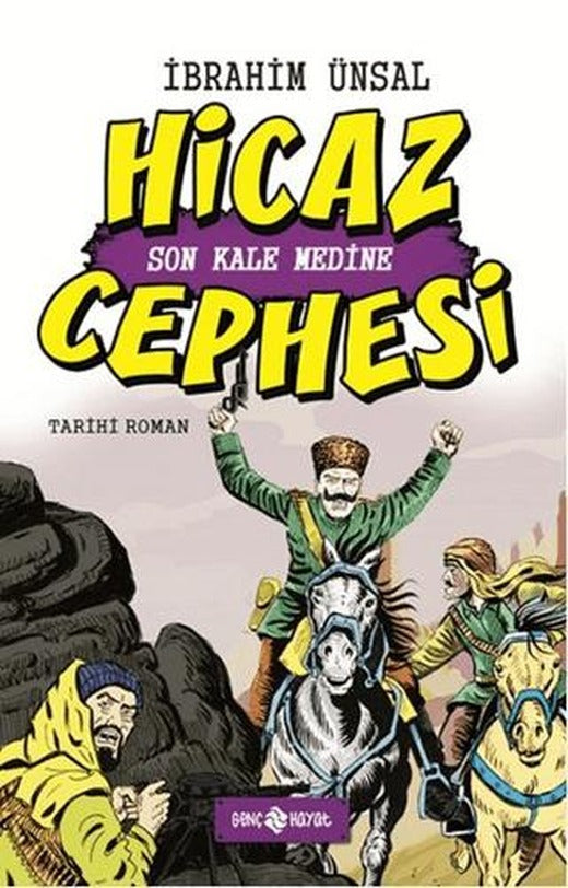 Hicaz Cephesi: Son Kale Medine